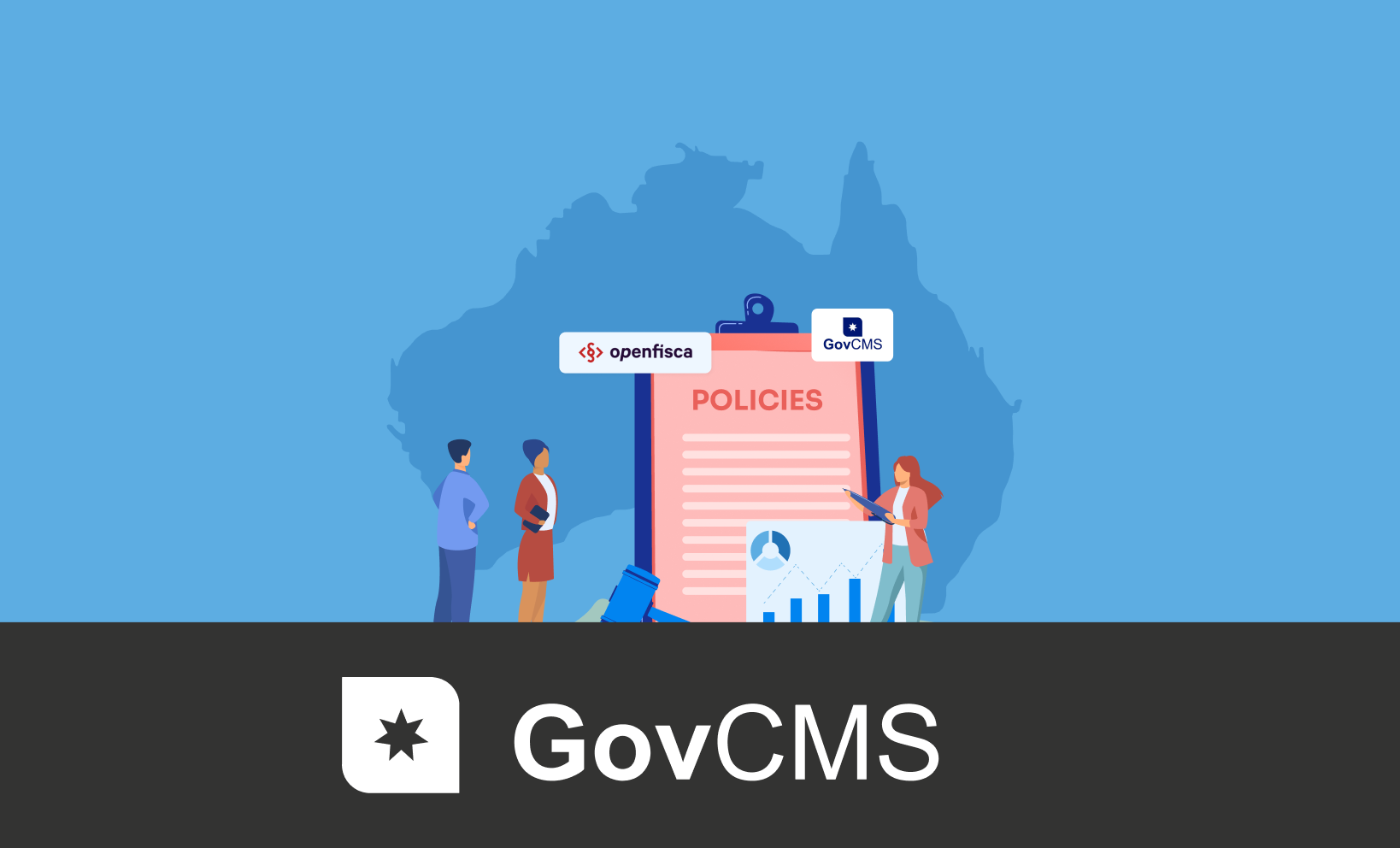 Illustration of two people reviewing a policy document linked to OpenFisca and GovCMS, overlaid on a map of Australia, with the GovCMS logo
