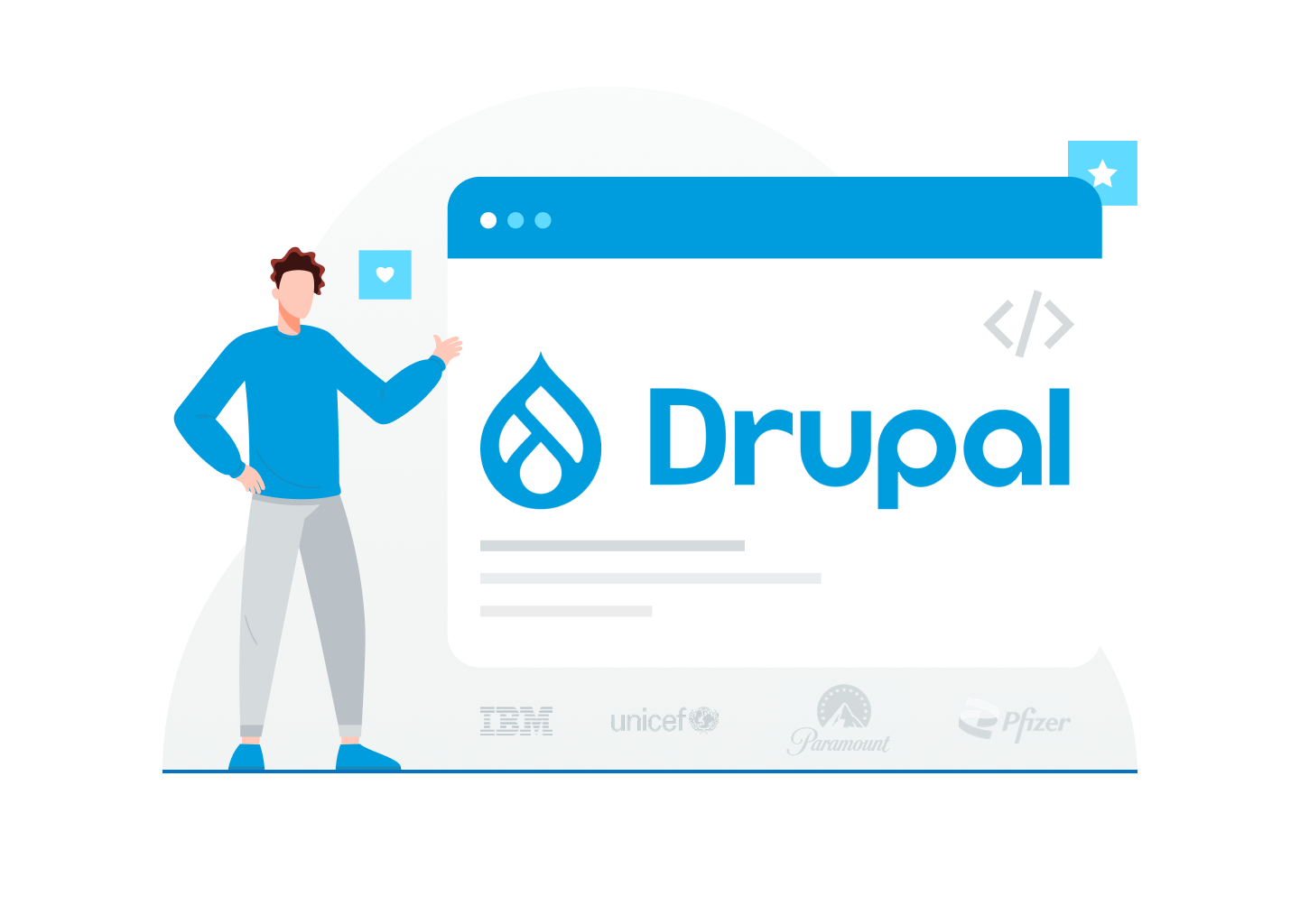 Illustration of a person pointing at the Drupal logo in a browser window, with the logos of IBM, UNICEF, Paramount and Pfizer below