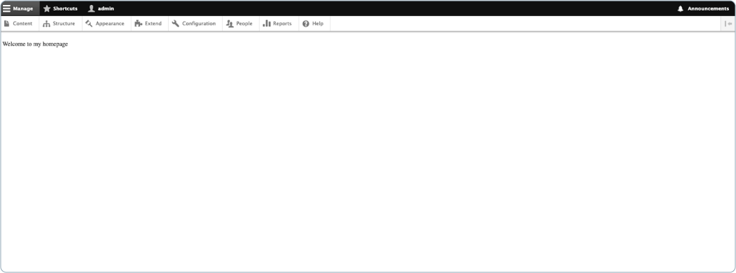 Screenshot of an empty Drupal homepage displaying the message ‘Welcome to my homepage’ after the cache has been cleared. The admin toolbar at the top shows options such as Content, Structure, Appearance, Extend, and Configuration