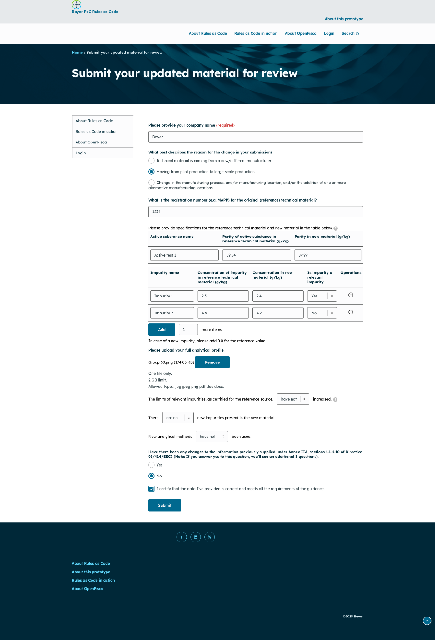 Bayer - Submit your updated material for reviews Screenshot of the submission form on the Bayer Rules as Code prototype, titled 'Submit your updated material for review'. The form captures the company name, the reason for the change, the registration number, and a table of active substance and impurity purity values. It also includes a file upload for the analytical profile, dropdowns confirming impurity limits and analytical methods, a certification checkbox, and a Submit button.