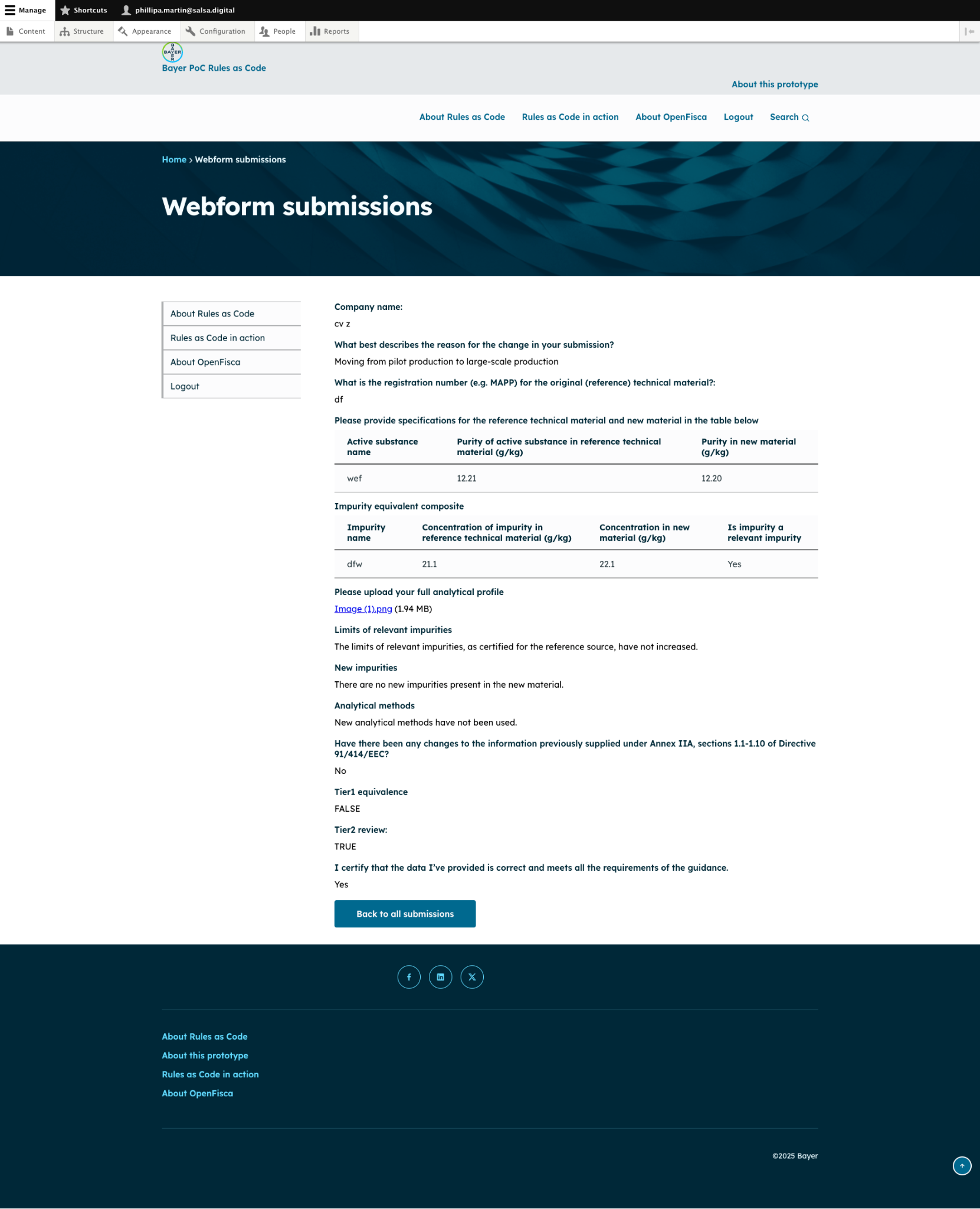 Bayer — Webform submissions screenshot Screenshot of one webform submission in the Bayer Rules as Code prototype backend, showing a producer's full application with substance and impurity details, and an automated result of Tier 1 equivalence FALSE and Tier 2 review TRUE.